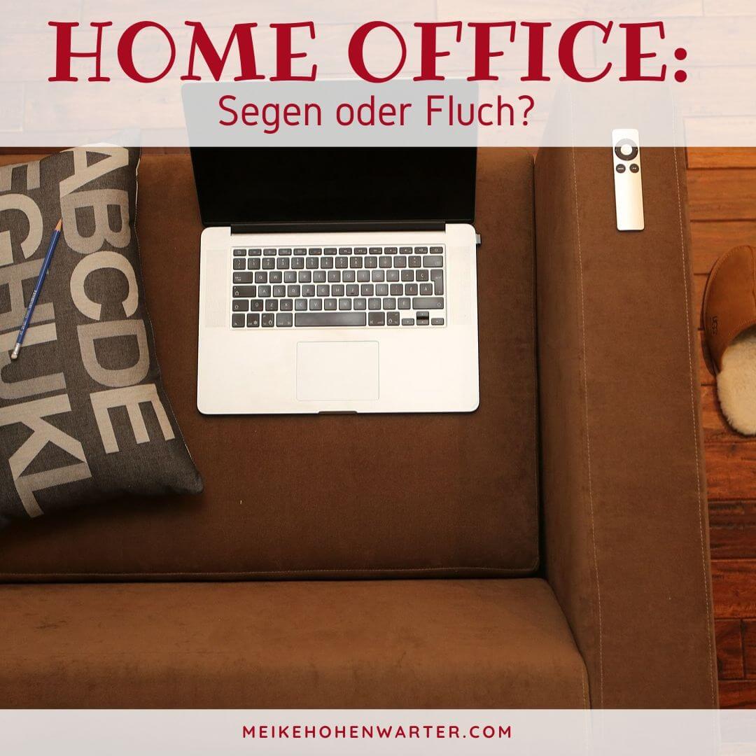 HOME OFFICE FLUCH ODER SEGEN