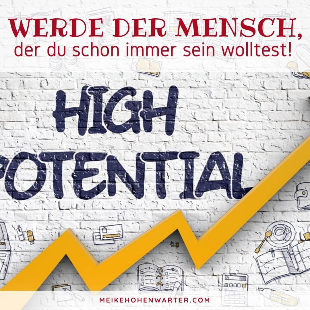 WERDE DER MENSCH DER DU SCHON IMMER SEIN WOLLTEST WERDE DER MENSCH DER DU SCHON IMMER SEIN WOLLTEST