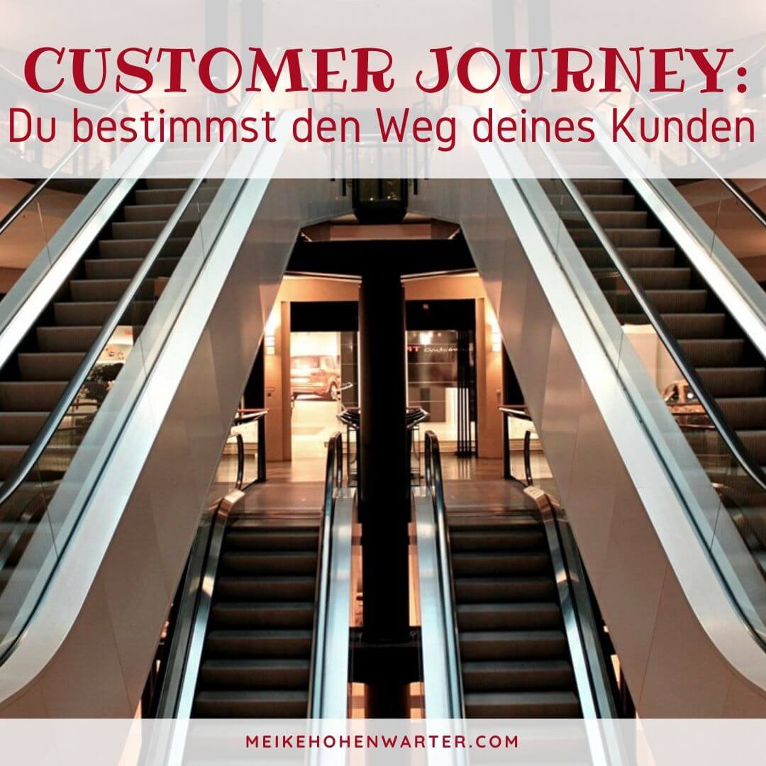 CUSTOMER JOURNEY DU BESTIMMST DEN WEG DEINES KUNDEN