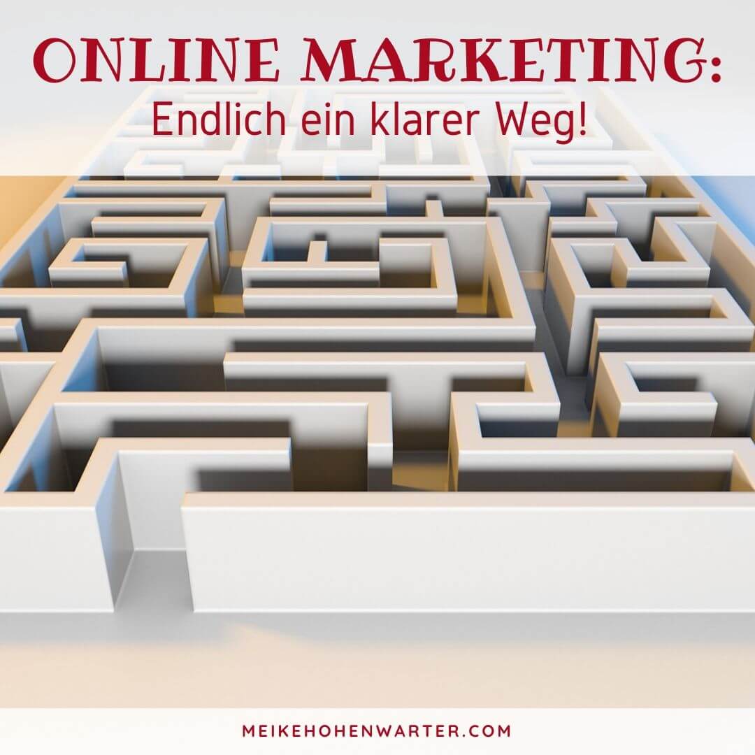 ONLINE MARKETING ENDLICH EIN KLARER WEG