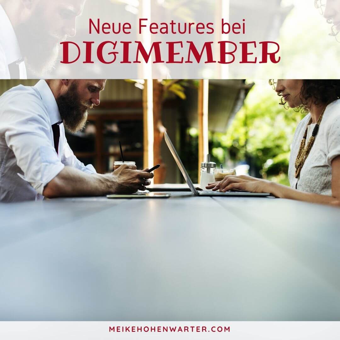 NEUE FEATURES BEI DIGIMEMBER