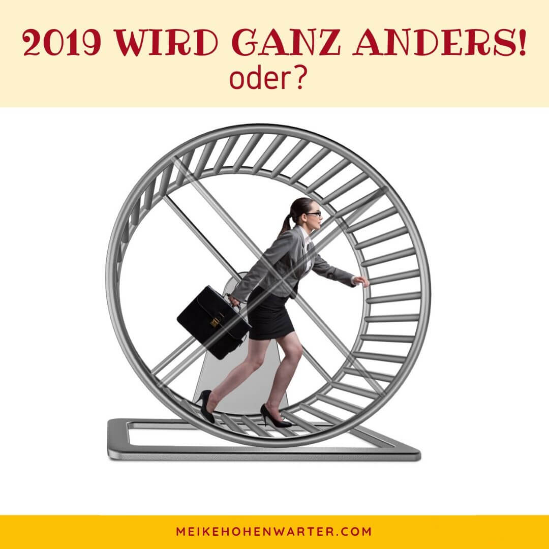 2019 WIRD GANZ ANDERS!