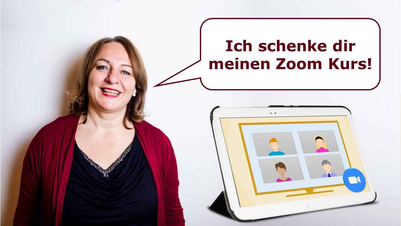 Ich schenke dir meinen Zoom Kurs