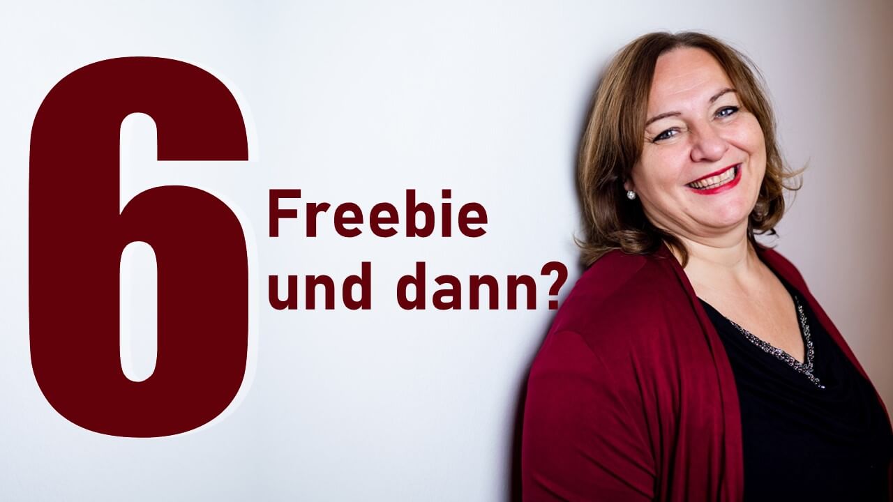 6 Freebie und dann 6 Freebie und dann