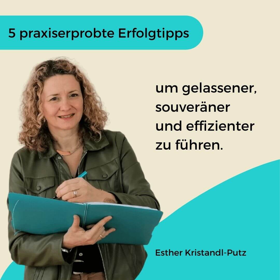 5__Erfolgstipps_gelassene_Fuehrung - Esther Kristandl-Putz