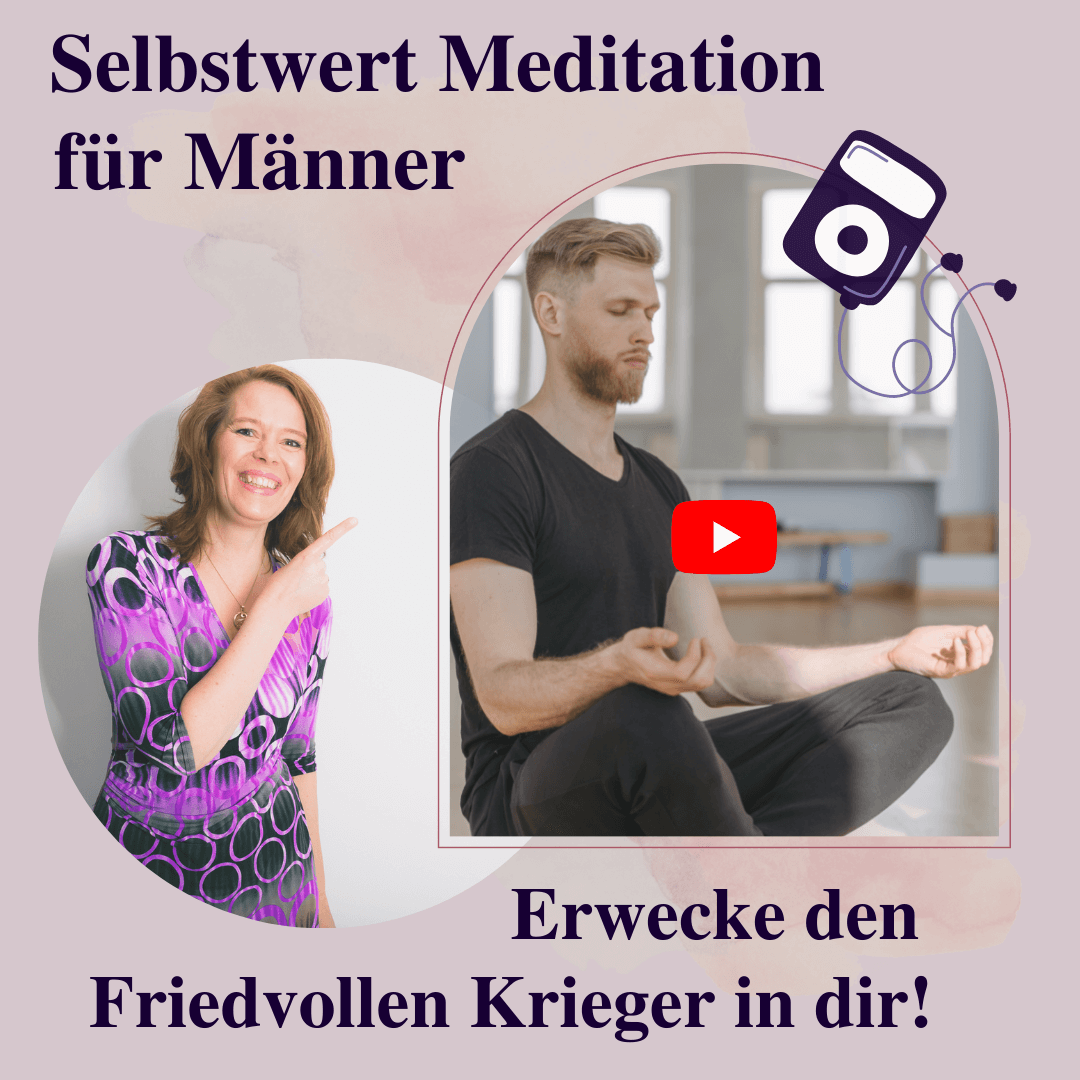 Selbstwert Meditation für Männer - Tabea Müller