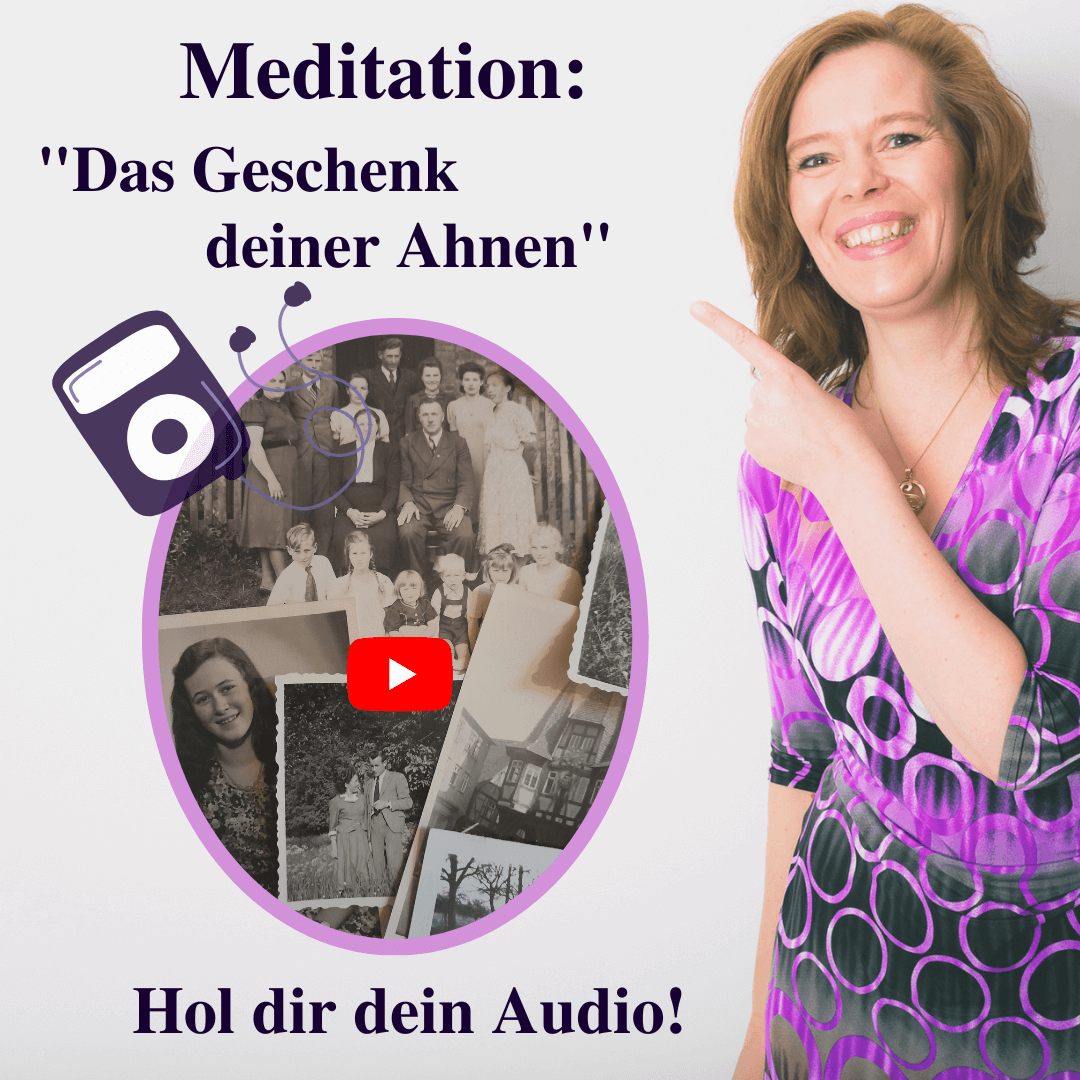 Meditation Das Geschenk deiner Ahnen - Tabea Müller