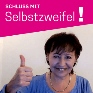 Schluß mit den Selbstzweifeln! - Claudia Ratter