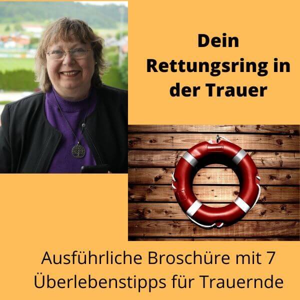 Rettungsring in der Trauer - Monika inGenesung