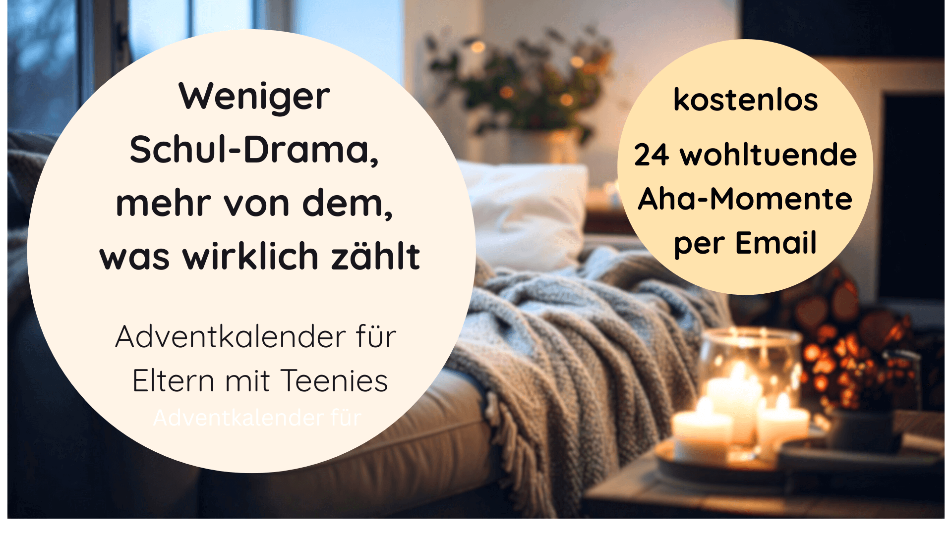 Weniger Schuldrama- mehr von dem, was wirklich zählt Adventkalender für - Irmgard Babion