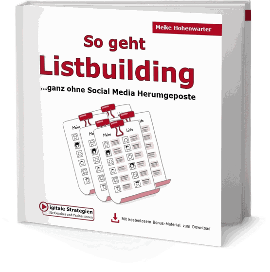 So geht Listbuilding, ganz ohne Social Media Herumgeposte